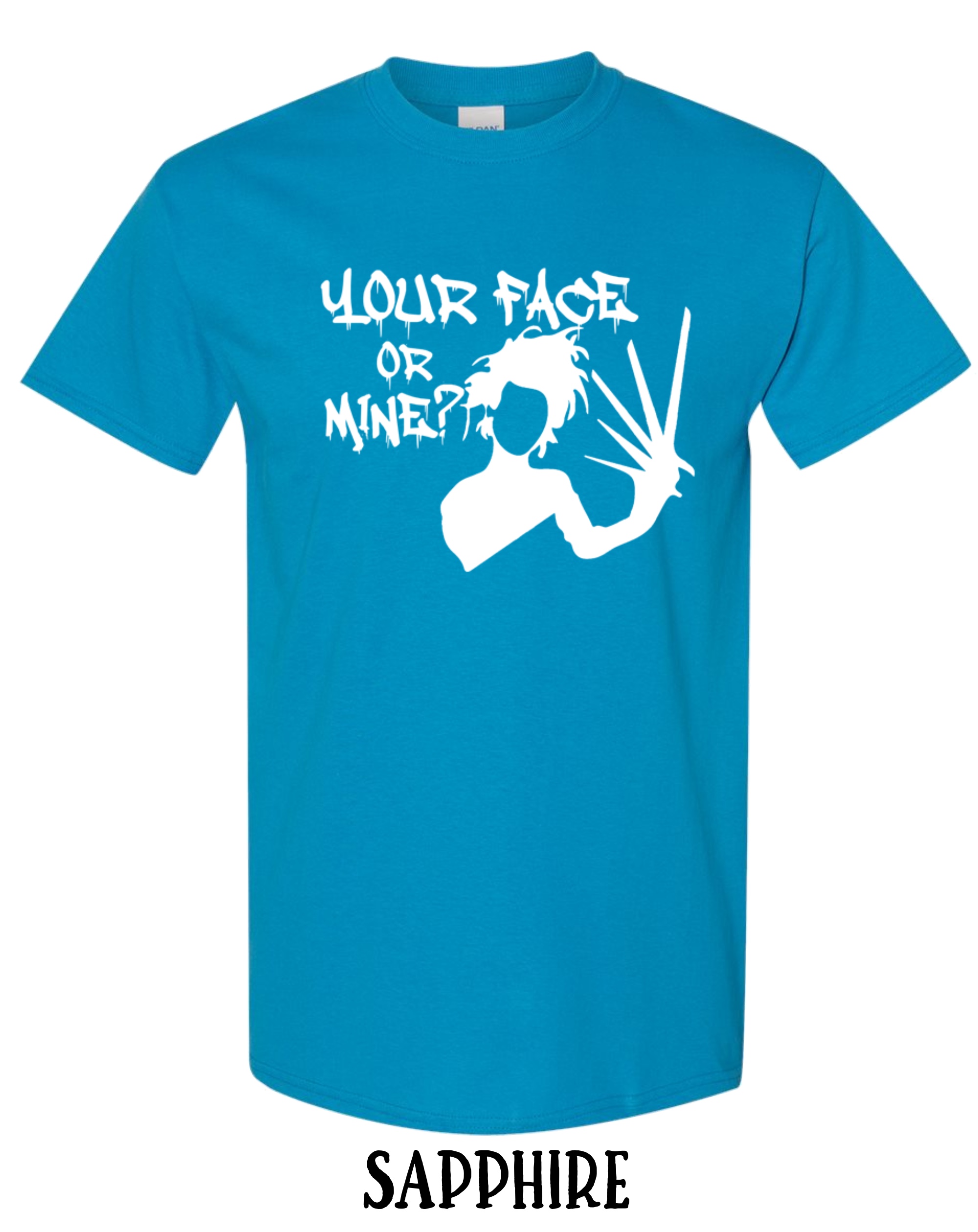 your face or mine? sapphire tee your face or mine? sapphire tee